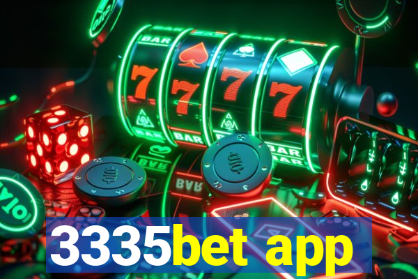 3335bet app